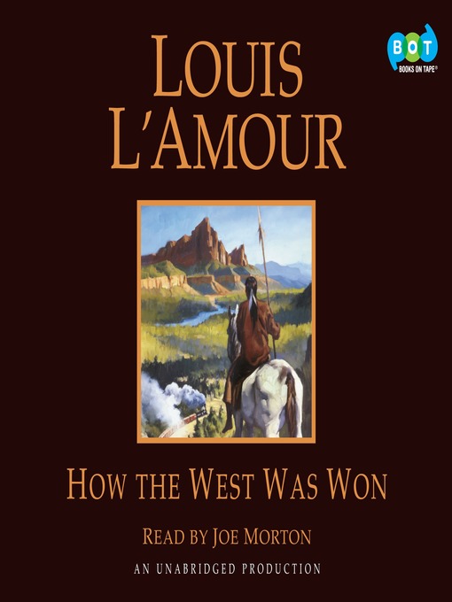 Title details for How the West Was Won by Louis L'Amour - Available